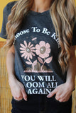 Choose To Be Kind T-Shirt